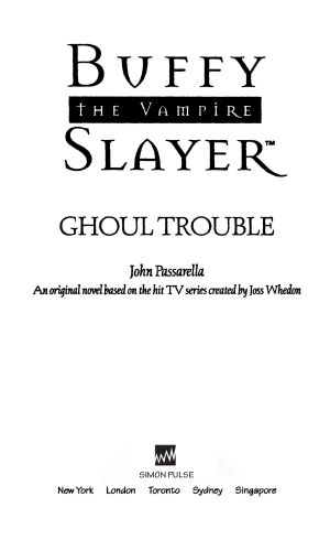 [Buffy the Vampire Slayer: Season 3 04] • Ghoul Trouble